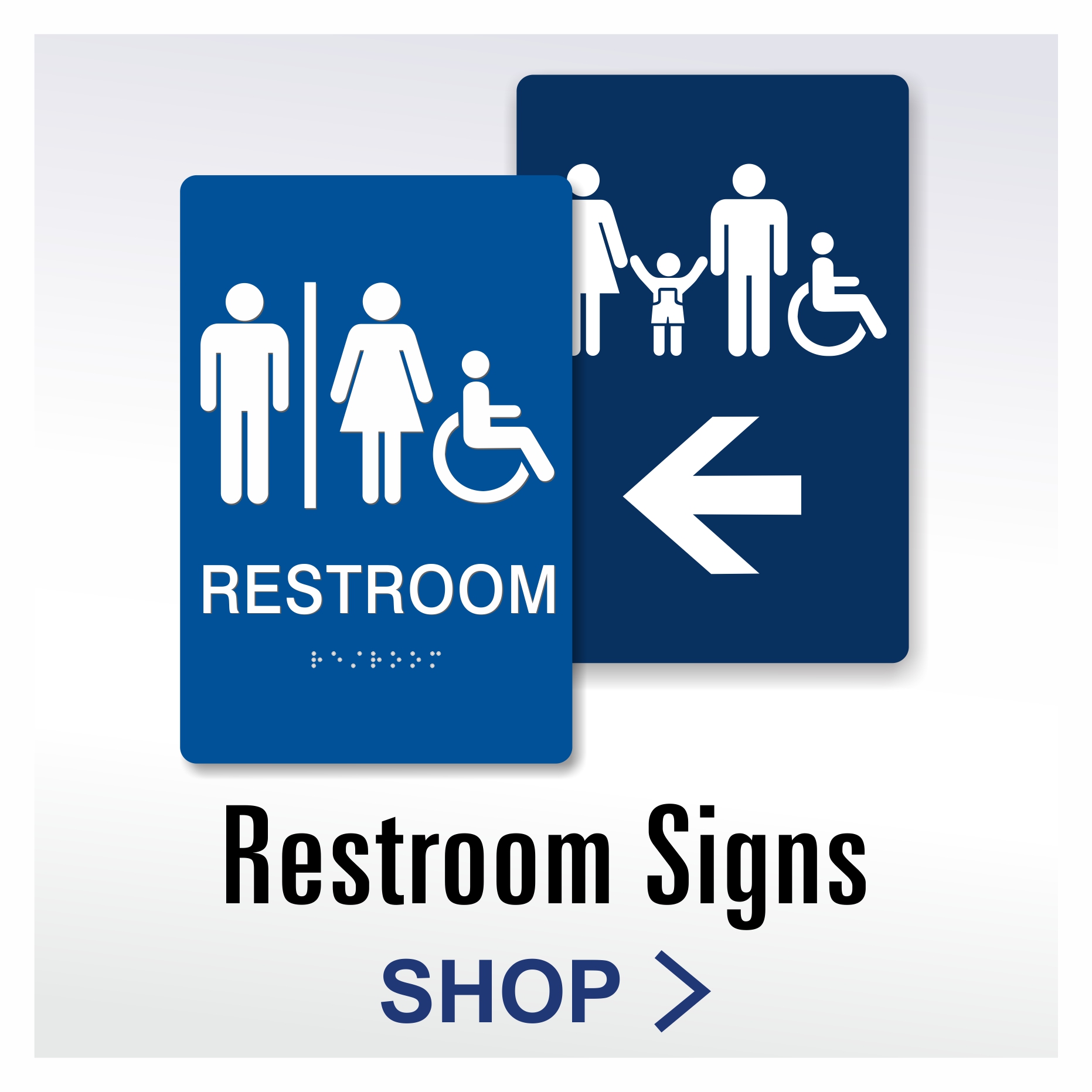 Economy Series ADA Restroom signs, our most affordable collection